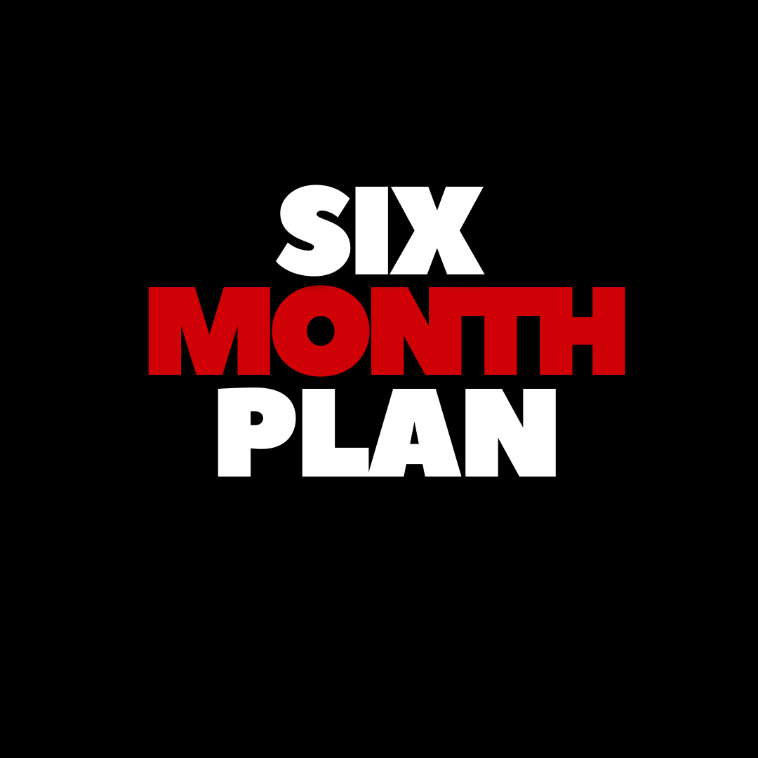A CUSTOM PLAN + 6 MONTHS OF COACHING